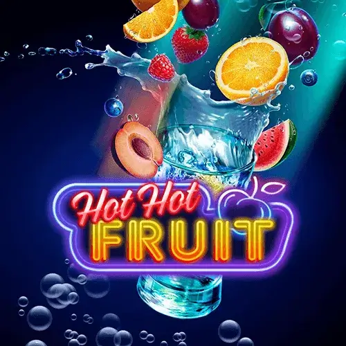 Hot Hot Fruit